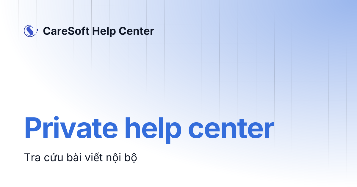 Private help center | CareSoft Help Center