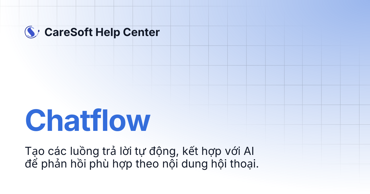 Chatflow | CareSoft Help Center